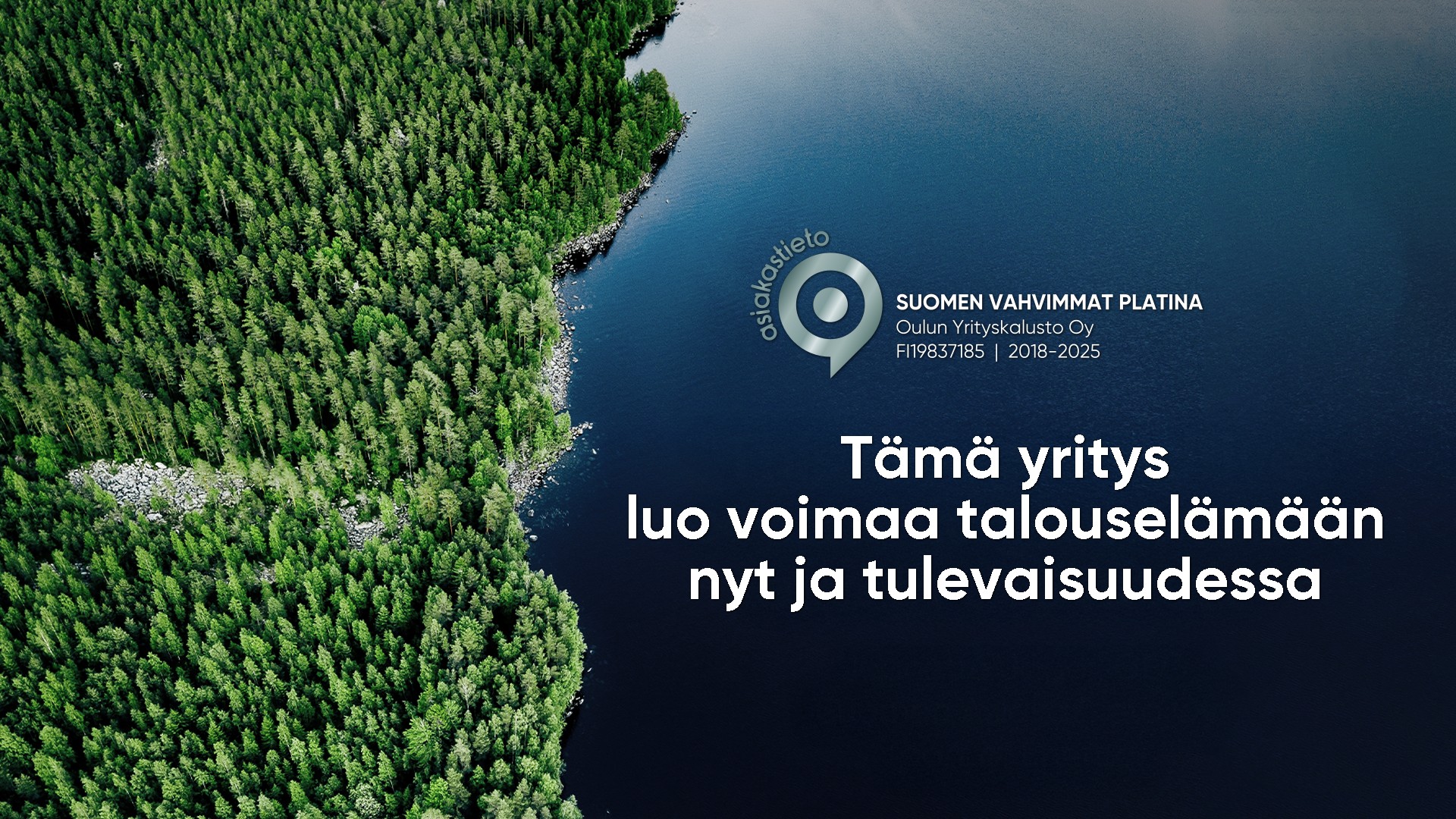 Oulun Yrityskaluston kasvun vuosi ja Suomen vahvimmat platina.